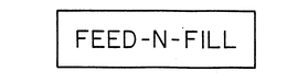 FEED-N-FILL trademark