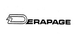 DERAPAGE trademark