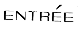 ENTREE trademark