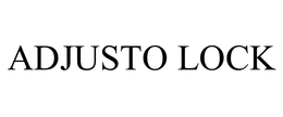ADJUSTO LOCK trademark