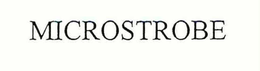 MICROSTROBE trademark