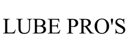 LUBE PRO'S trademark