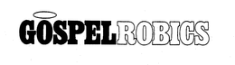 GOSPELROBICS trademark
