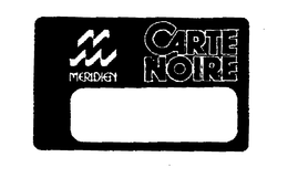 MERIDIEN CARTE NOIRE trademark