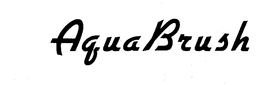 AQUABRUSH trademark
