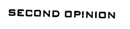 SECOND OPINION trademark