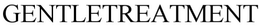 GENTLE-TREATMENT trademark