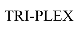 TRI-PLEX trademark