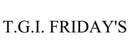 T.G.I. FRIDAY'S trademark