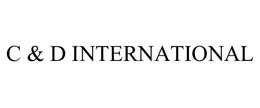 C & D INTERNATIONAL trademark