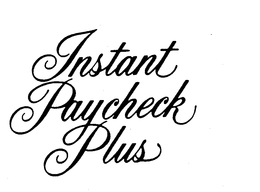 INSTANT PAYCHECK PLUS trademark