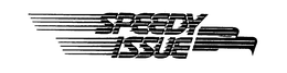 SPEEDY ISSUE trademark