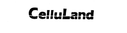 CELLULAND trademark