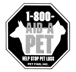 1-800-AID A PET HELP STOP PET LOSS PET FIND INC. trademark