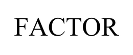 FACTOR trademark