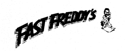 FAST FREDDY'S trademark