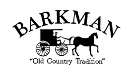 BARKMAN "OLD COUNTRY TRADITION" trademark