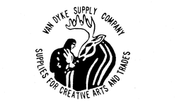 VAN DYKE SUPPLY COMPANY SUPPLIES FOR CREATIVE ARTS AND TRADES trademark