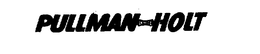 PULLMAN-HOLT WHITE trademark