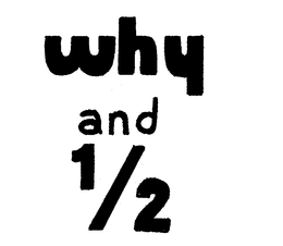 WHY AND 1/2 trademark
