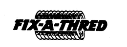 FIX-A-THRED trademark