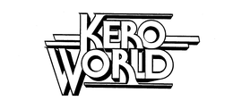 KERO WORLD trademark