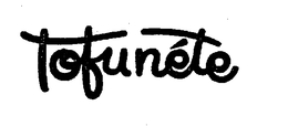 TOFU NETE trademark