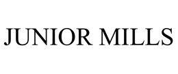 JUNIOR MILLS trademark