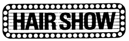 HAIR SHOW trademark