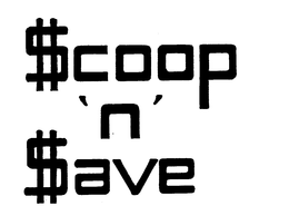 $COOP 'N' $AVE trademark