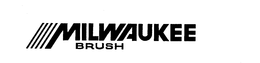 MILWAUKEE BRUSH trademark