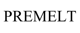 PREMELT trademark