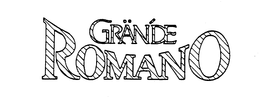 GRANDE ROMANO trademark