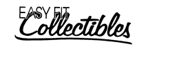 EASY FIT COLLECTIBLES trademark