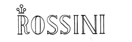 ROSSINI trademark
