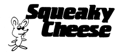 SQUEAKY CHEESE trademark