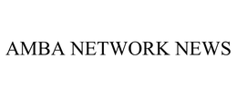 AMBA NETWORK NEWS trademark