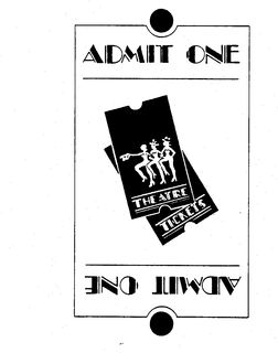 THEATRE TICKETS ADMIT ONE trademark