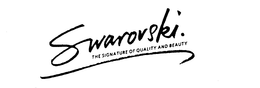SWAROVSKI THE SIGNATURE OF QUALITY AND BEAUTY trademark