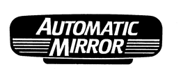 AUTOMATIC MIRROR trademark