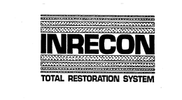 INRECON TOTAL RESTORATION SYSTEM trademark
