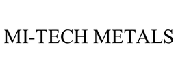 MI-TECH METALS trademark