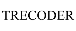 TRECODER trademark