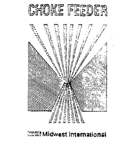 CHOKEFEEDER trademark