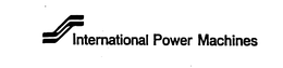 INTERNATIONAL POWER MACHINES trademark