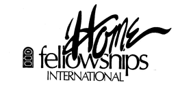 HOME FELLOWSHIPS INTERNATIONAL trademark