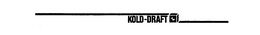KOLD-DRAFT trademark