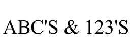 ABC'S & 123'S trademark