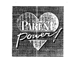 PARENT POWER ! trademark
