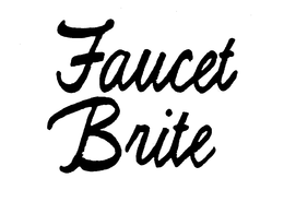 FAUCET BRITE trademark
